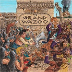 Grand Wazoo